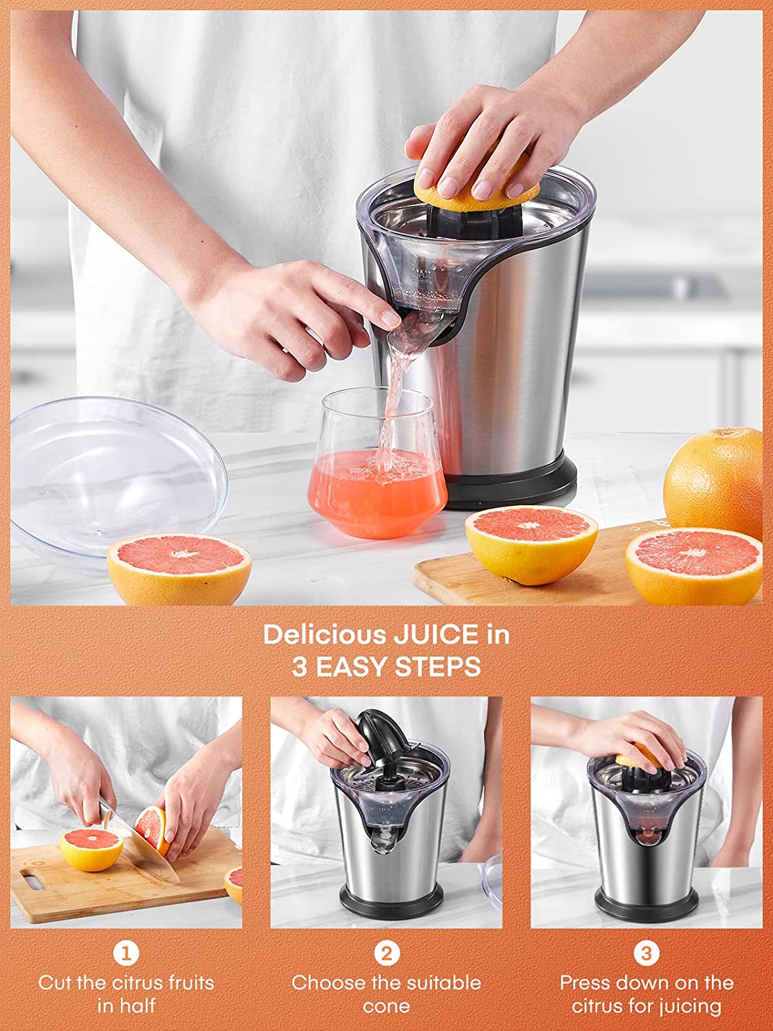 delicious juice in 3 easy steps, FOHERE Orange Juice Squeezer Electric Citrus Juicer with Two Interchangeable Cones Suitable for orange, lemon and Grapefruit, Brushed Stainless Steel